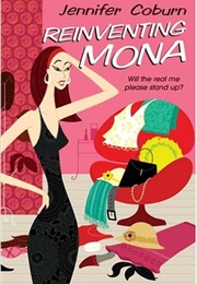 Reinventing Mona (Jennifer Coburn)