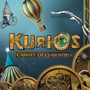 Kurios- Cabinet of Curiosities