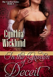 In the Garden of Deceit (Cynthia Wicklund)