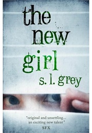The New Girl (S.L. Grey)