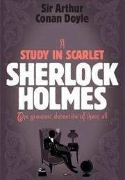A  Study in Scarlet (Sir Arthur Conan Doyle)