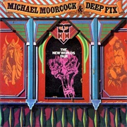 Michael Moorcock & the Deep Fix - The New Worlds Fair