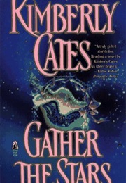 Gather the Stars (Kimberly Cates)