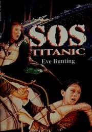 SOS Titanic (Eve Bunting)