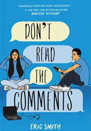Don&#39;t Read the Comments (Eric Smith)