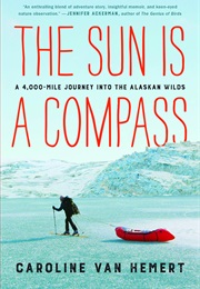 The Sun Is a Compass (Caroline Van Hemert)