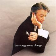 Boz Scaggs - Some Changes