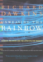 Unweaving the Rainbow (Richard Dawkins)