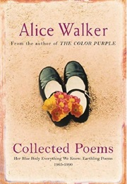 Her Blue Body Everything We Know: Earthling Poems (Alice Walker)
