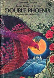 Double Phoenix (Edmund Cooper and Roger Lancelyn Green)