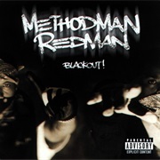 Method Man &amp; Redman - Blackout!