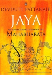 Jaya: An Illustrated Retelling of the Mahabharata (Devdutt Pattanaik)