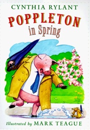 Poppleton in Spring (Cynthia Rylant)