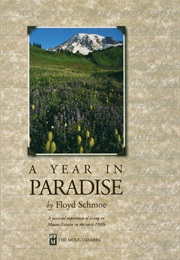 A Year in Paradise (Floyd Schmoe)