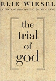 The Trial of God (Elie Wiesel)