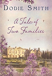 A Tale of Two Families (Dodie Smith)