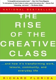 The Rise of the Creative Class (Richard Florida)