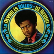 Al Green - Green Is Blues