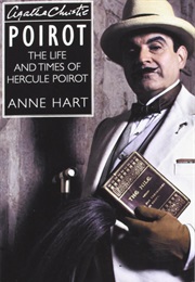 The Life and Times of Hercule Poirot (Anne Hart)