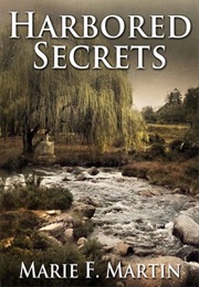 Harbored Secrets (Marie F Martin)