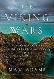 The Viking Wars (Max Adams)