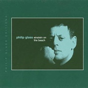 Philip Glass - Einstein on the Beach