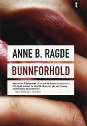 Bunnforhold (Anne B Ragde)