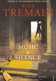 Music & Silence (Rose Tremain)