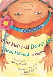 Marisol Mcdonald Doesn't Match (Monica Brown)