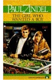 The Girl Who Wanted a Boy (Paul Zindel)