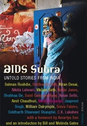 AIDS Sutra: Untold Stories From India (Negar Akhavi)