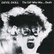 The Girl Who Was … Death by Devil Doll (38:46)