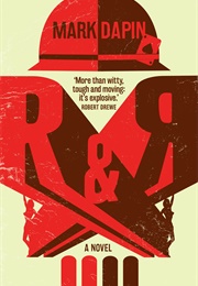 R&R (Mark Dapin)
