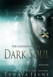 Dark Soul (Tenaya Jayne)