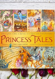 Princess Tales: Once Upon a Time in Rhyme With Seek and Find Pictures (Grace MacCarone)