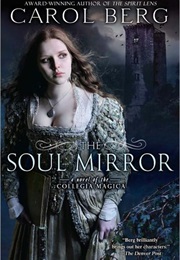 The Soul Mirror (Carol Burg)