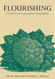 Flourishing: A Frank Conversation About Sustainability