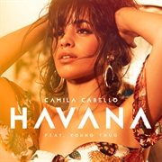 Havana - Camila Cabello Feat. Young Thug