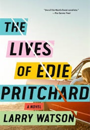 The Lives of Edie Pritchard (Larry Watson)