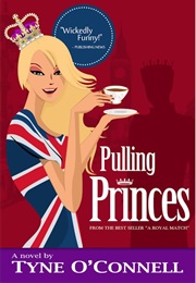 Pulling Princess (Tyne O&#39;Connell)