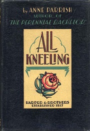 All Kneeling (Anne Parrish)