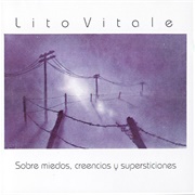 Sobre Miedos, Creencias Y Supersticiones – Lito Vitale (1981)