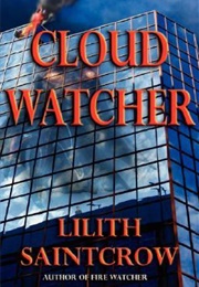 Cloud Watcher (Lilith Saintcrow)
