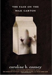 The Face on the Milk Carton (Caroline B. Cooney)