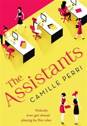 The Assistants (Camille Perri)