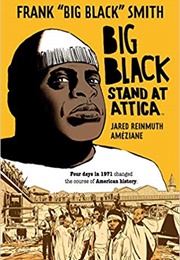 Big Black: Stand at Attica (Frank &quot;Big Black&quot; Smith)