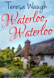 Waterloo, Waterloo (Teresa Waugh)