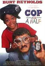 Cop and ½