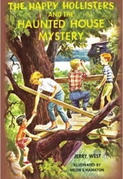 The Happy Hollisters and the Haunted House Mystery (Jerry West)
