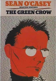 The Green Crow (Sean O'Casey)